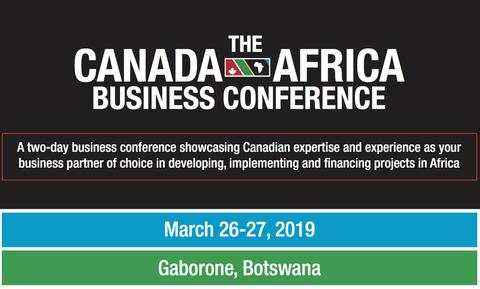 Canada Africa Business Conference to take place 26-27 March in Botswana